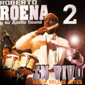 Download track Lamento De Concepcion (En Vivo) Roberto Roena, Su Apollo Sound