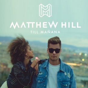 Download track Till Mañana Matthew HillFafaq