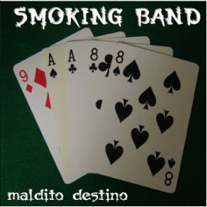 Download track Maldito Destino Smokingband