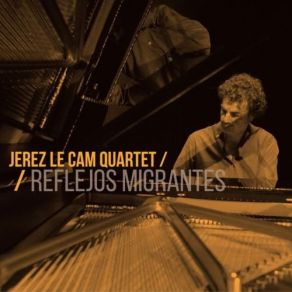 Download track Calle De Lomas Jerez Le Cam Quartet