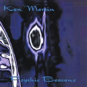 Download track Beings Of Supernatural Presence Ken Martin