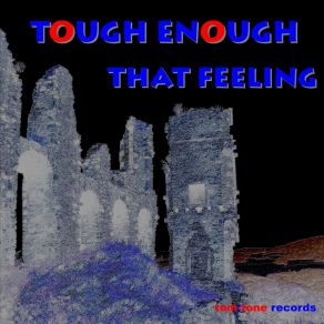 Download track Dreams Of Tomorrow Tough Enough