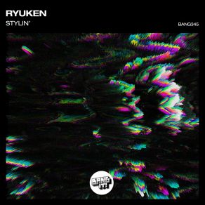 Download track Stylin' (Extended Mix) Ryuken