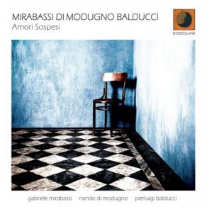 Download track Gli Amori Sospesi' Gabriele Mirabassi, Pierluigi Balducci, Nando Di Modugno