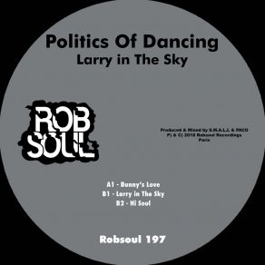 Download track Larry In The Sky Politics Of Dancing