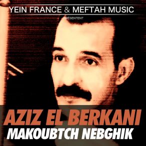 Download track Choufo Baha Aziz El Berkani