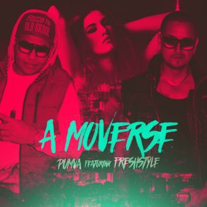 Download track A Moverse (FreshStyle) PumvaFreshStyle