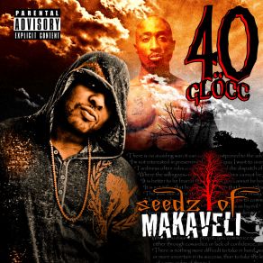 Download track Seedz Of Makaveli 40 GloccThe Outlaws