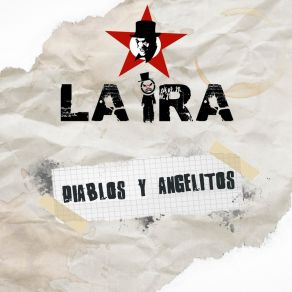 Download track Diablos Y Angelitos La Ira