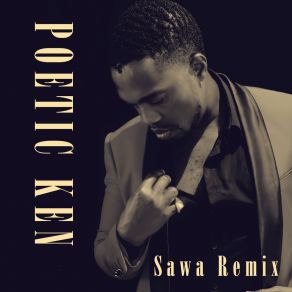 Download track Sawa (Remix) Poetic Ken