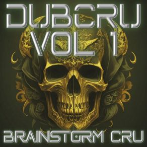 Download track Dub Power Brainstorm Cru