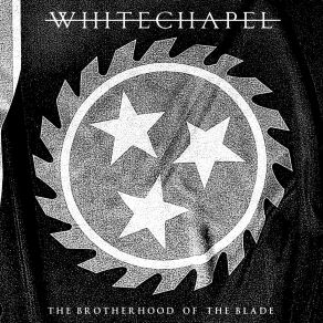 Download track The Saw Is The Law (Live) Whitechapel