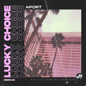 Download track Aport (Radio Edit) Lucky Choice