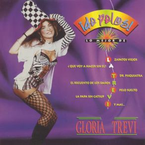 Download track Ella Que Nunca Fue Ella Gloria Trevi