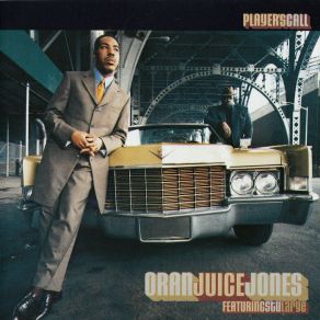 Download track Sweet Juicy Thang Oran 'Juice' Jones