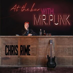 Download track Mr Punk At The Bar Chris Rime