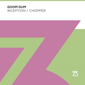 Download track Chopper Goom Gum