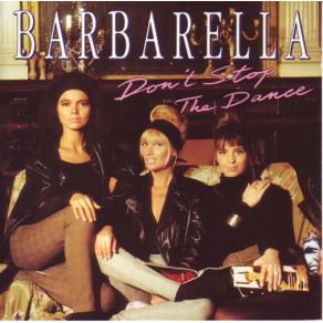 Download track Don'T Stop The Dance (Extended Version) Barbarella