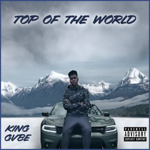 Download track Top Of The World Gabe King