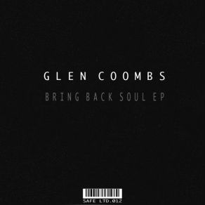 Download track Dont' Go Back (Original Mix) Glen Coombs