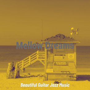 Download track Mellow - Resting Beautiful Guitar Jazz Music