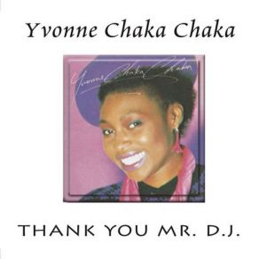 Download track Thank You Mr. D. J Yvonne Chaka Chaka