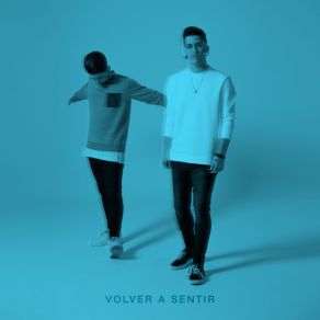 Download track Volver A Sentir Critika