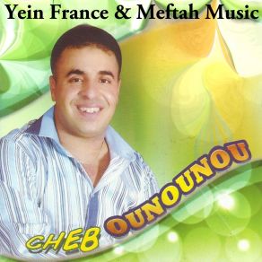 Download track El Ghorba Ou Nakhwa Cheb Onounou