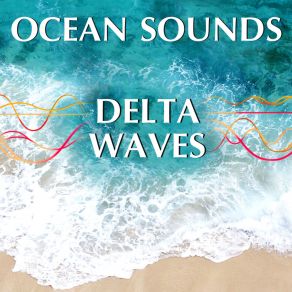 Download track Delta Waves And Ocean Sounds Rest Mind Emiliano Bruguera