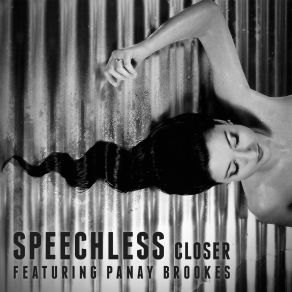 Download track Closer Speechless, Panay Brookes