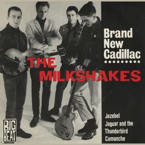 Download track Jaguar And The Thunderbird The Milkshakes