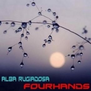 Download track Alba Rugiadosa Fourhands