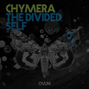 Download track The Divided Self Chymera