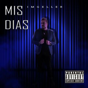 Download track Mis Dias IMGELLER