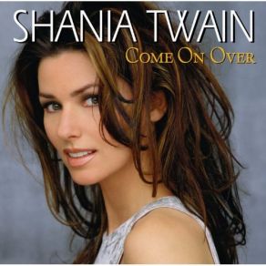 Download track If You Wanna Touch Her, Ask! Shania Twain