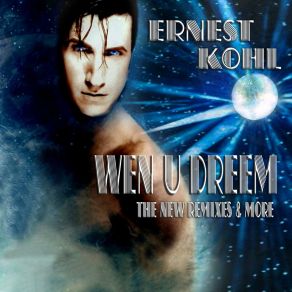 Download track WEN U DREEM - [The DJ Kor Vocal Dub] (SPECIAL BONUS TRACK) Ernest Kohl