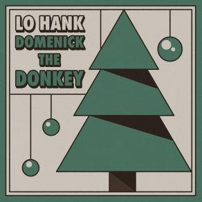 Download track All I Want For Christmas Is A Real Good Tan Lo Hank