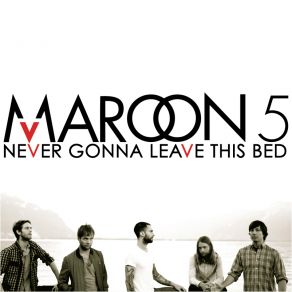 Download track Never Gonna Leave This Bed (Serban Pop Mix) Maroon 5