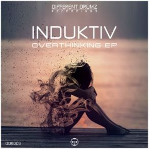 Download track Overthinking Induktiv