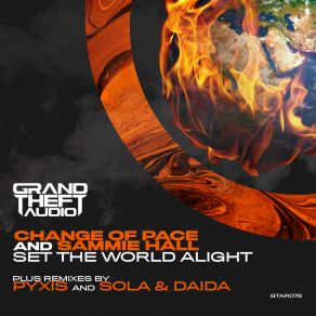 Download track Set The World Alight (Pyxis Remix) SolaPyxis