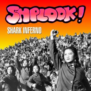 Download track Myrna Loy Shark Inferno