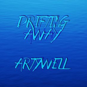 Download track Drifting Away (Radio Mix) Artywell