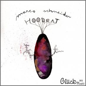 Download track Hoodrat Marco Schneider