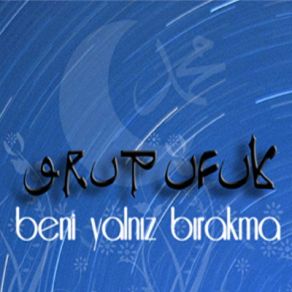 Download track Mevlam Sana Ersem Diye Grup Ufuk