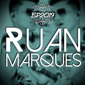 Download track Amor Que Não Tem Fim Ruan Marques