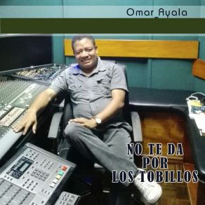 Download track El Negrito Sabroson Omar Ayala