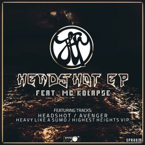 Download track Highest Heights (VIP) MC KolapseThe Vip