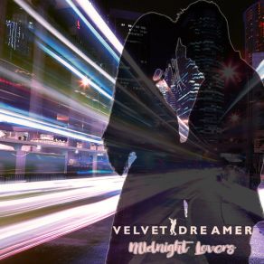 Download track Midnight Lovers Velvet Dreamer