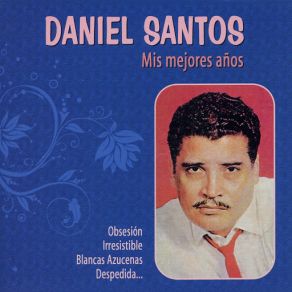 Download track Blancas Azucenas Daniel Santos