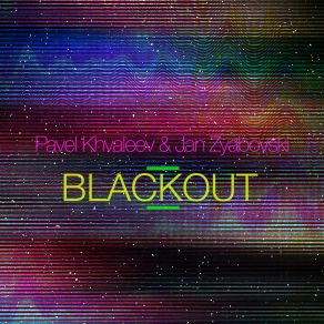 Download track Blackout (Extended Mix) Jan Zyabovski